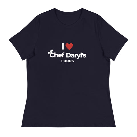 I Love Chef Daryl's Foods Women's Relaxed Tee in Black
